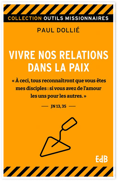 Vivre nos relations dans la paix
