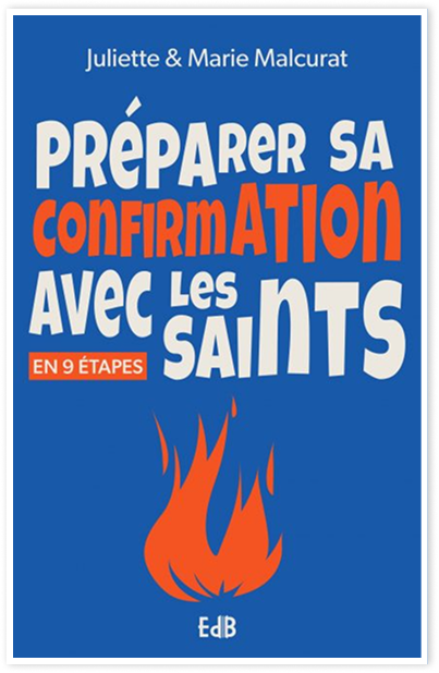 Préparer sa confirmation avec les saints