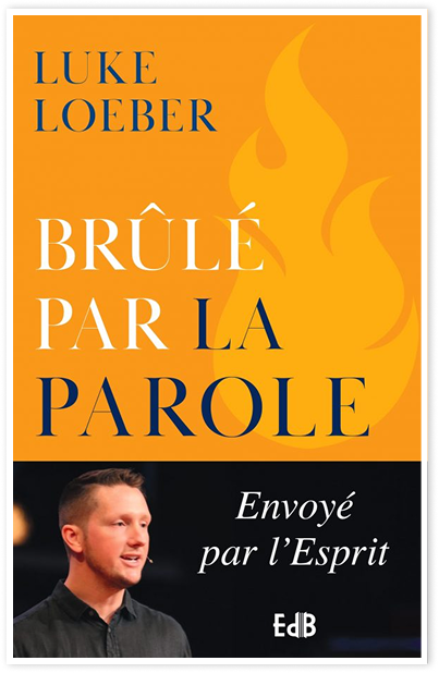 Brûlé par la  Parole