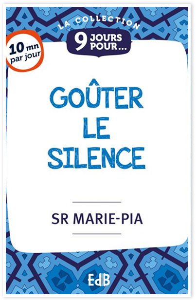 9 jours pour goûter le silence